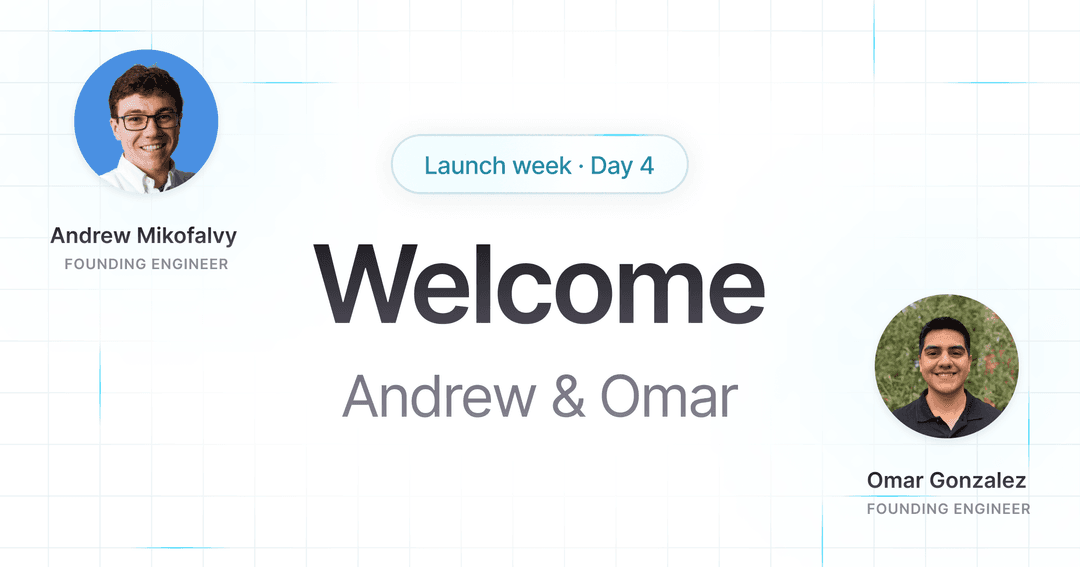 Welcoming Andrew & Omar